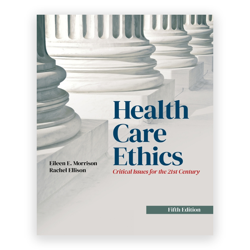 Health Care Ethics 5th edition by Morrison