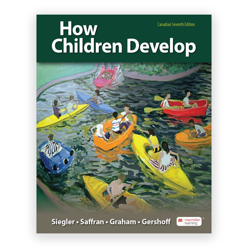 How Children Develop Canadian Edition 7th edition by Siegler