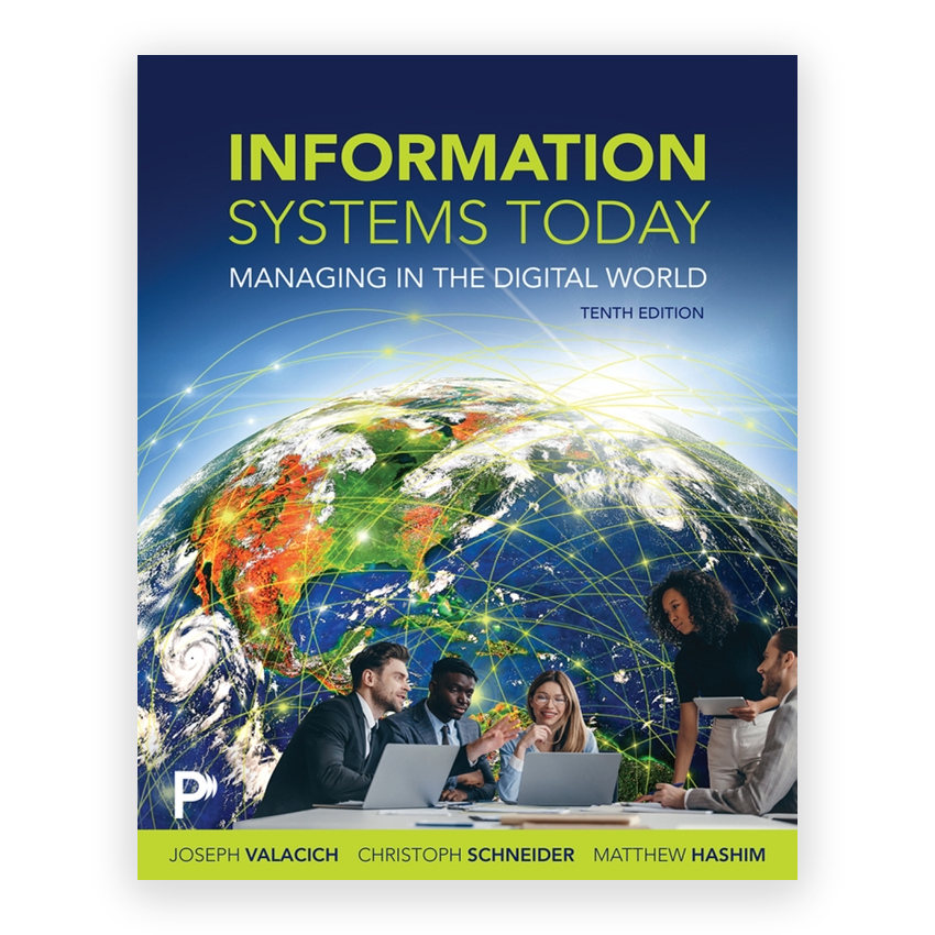 Information Systems Today 10th edition by Valacich