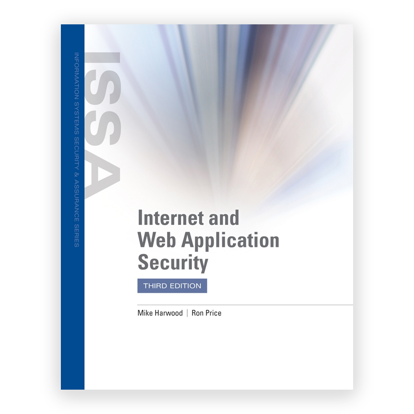 Internet and Web Application Security 3rd edition by Harwood