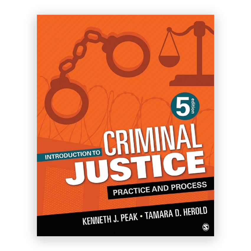 Introduction to Criminal Justice 5th edition by Peak