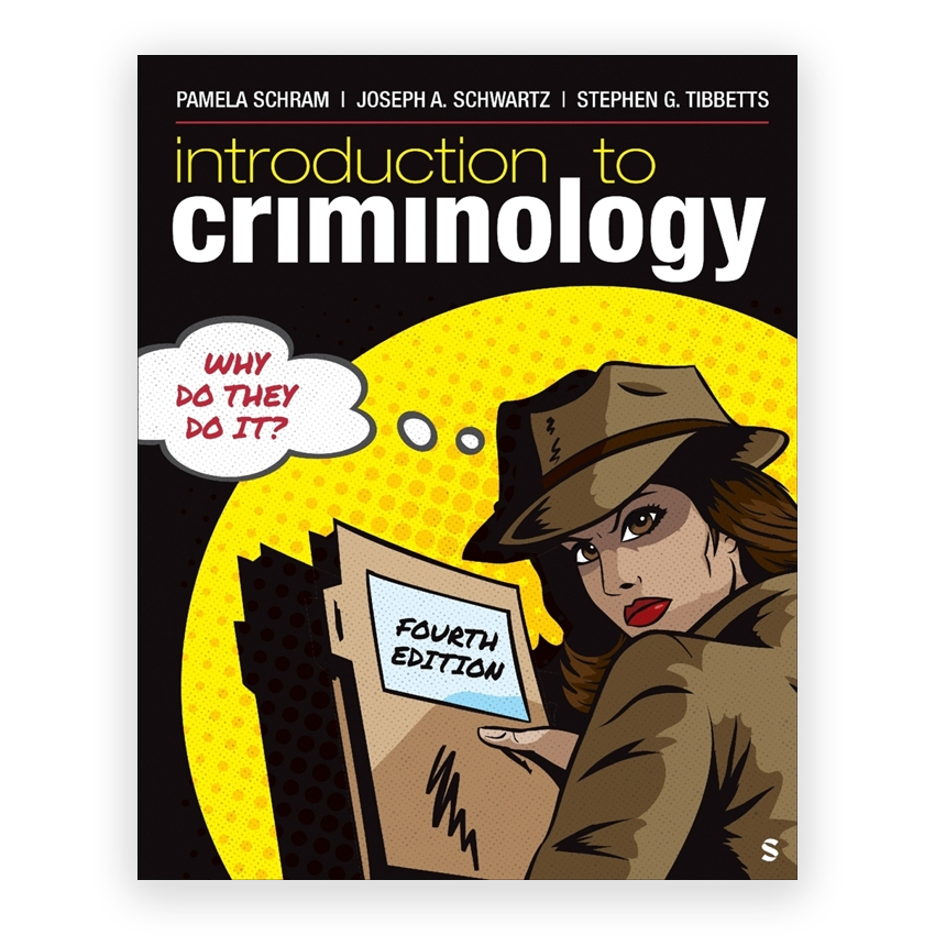 Introduction to Criminology 4th edition by Schram