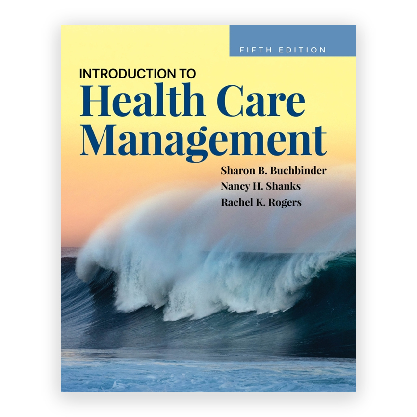 Introduction to Health Care Management 5th edition by Buchbinder