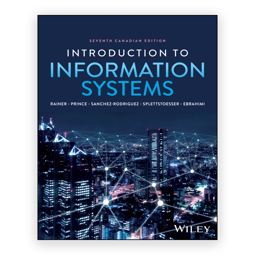 Introduction to Information Systems Canadian 7th edition by Rainer