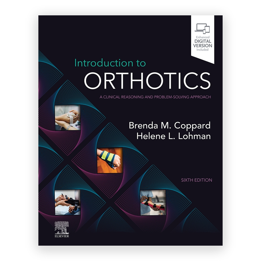 Introduction to Orthotics 6th edition by Coppard