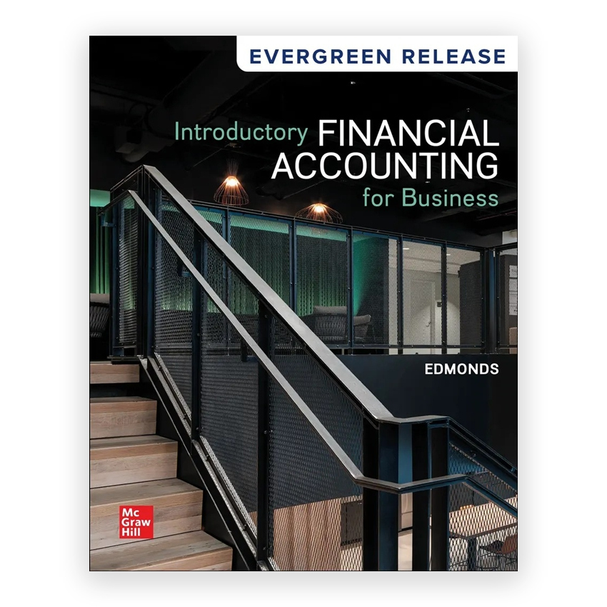 Introductory Financial Accounting for Business 2024 Release 1st edition by Edmonds