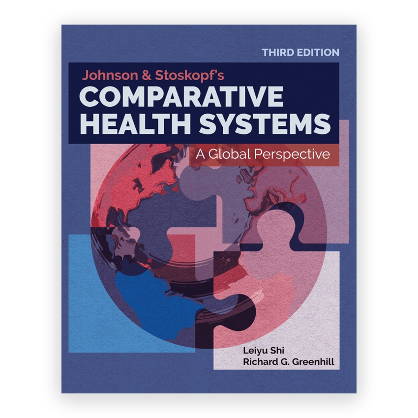 Johnson & Stoskopf's Comparative Health Systems 3rd edition by Shi