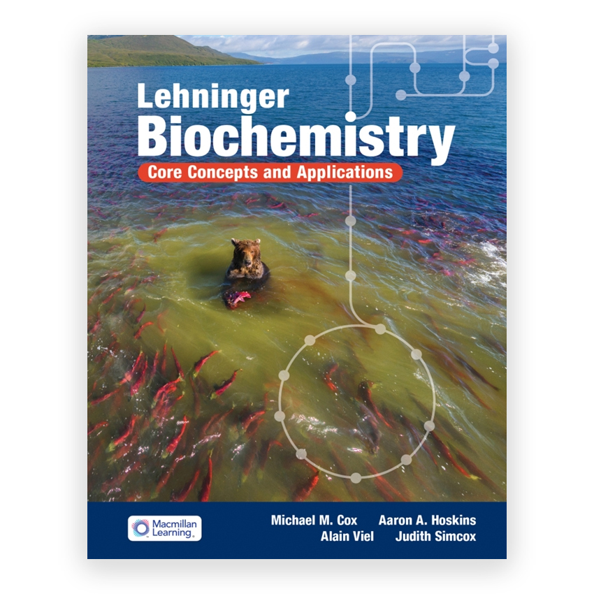 Lehninger Biochemistry - Core Concepts and Applications 1st edition by Cox