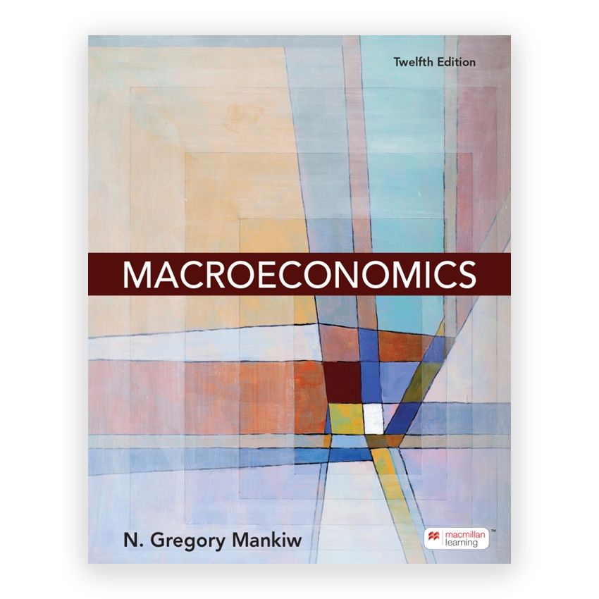 Macroeconomics 12th edition by Mankiw