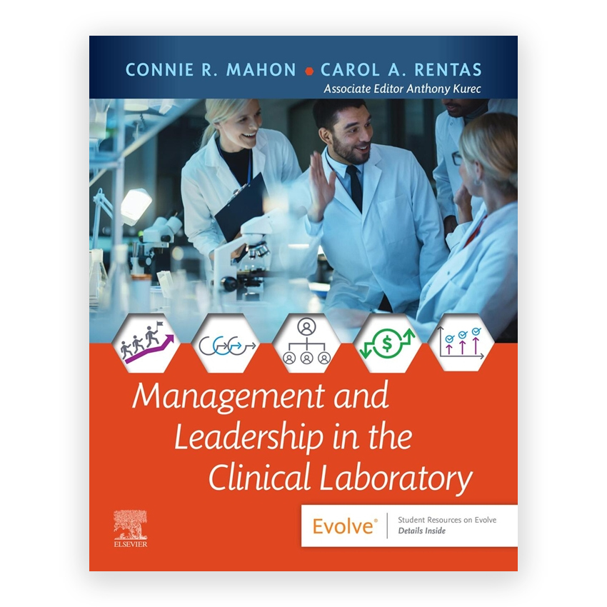 Management and Leadership in the Clinical Laboratory 1st edition by Mahon