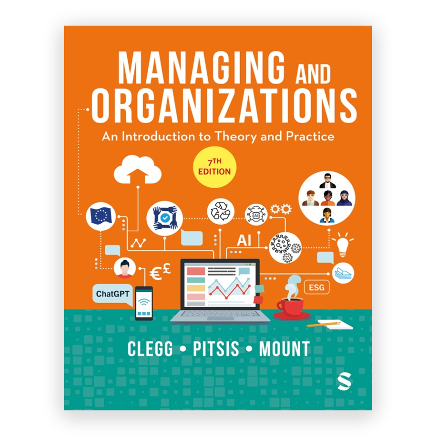 Managing and Organizations 7th edition by Clegg
