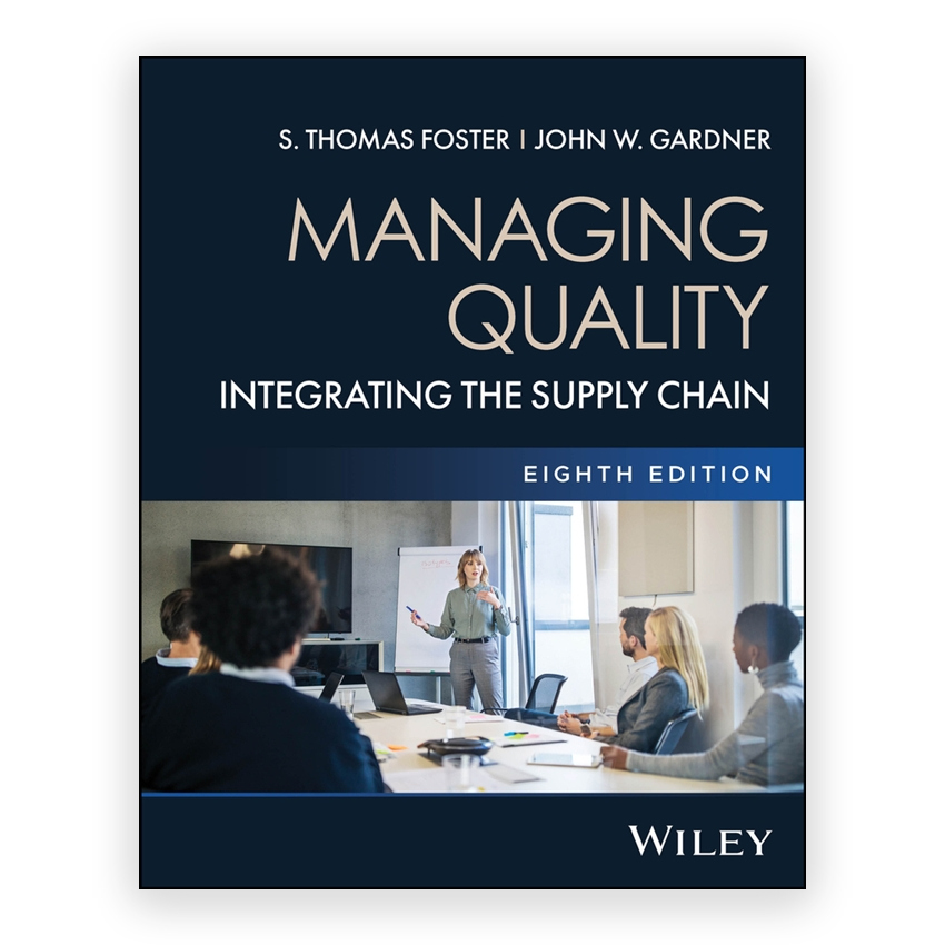 Managing Quality - Integrating the Supply Chain 8th edition by Foster