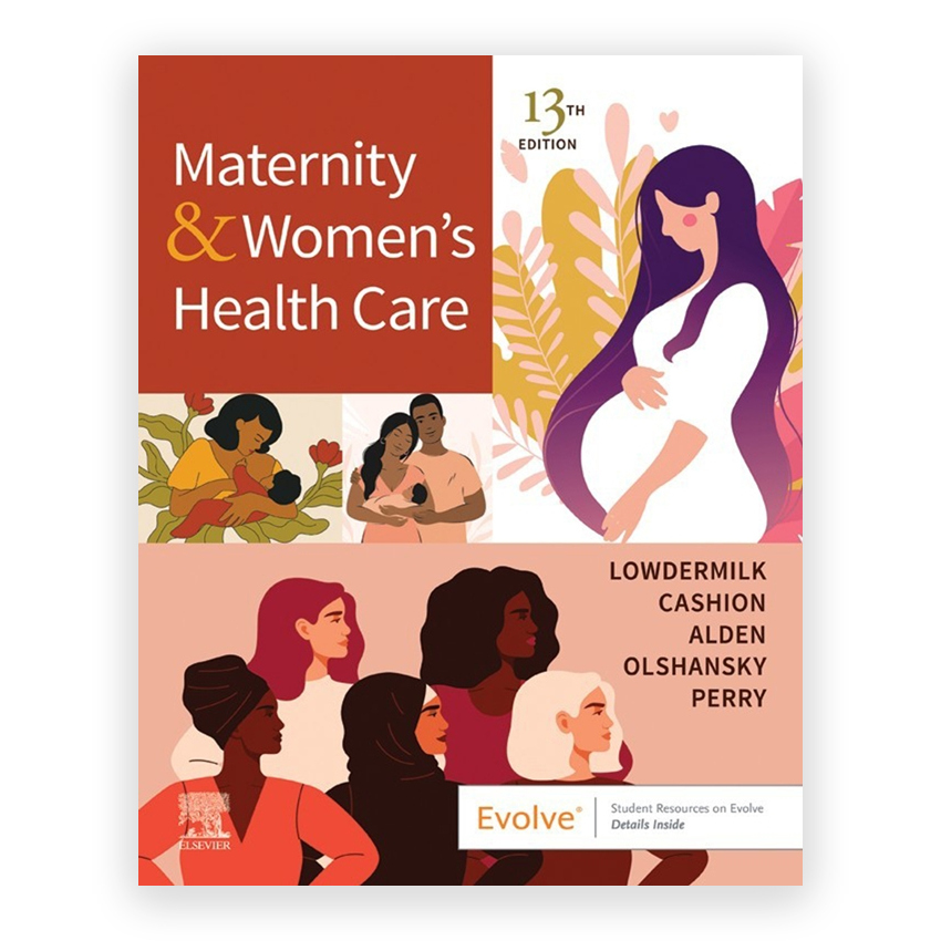 Maternity and Women's Health Care 13th edition by Lowdermilk