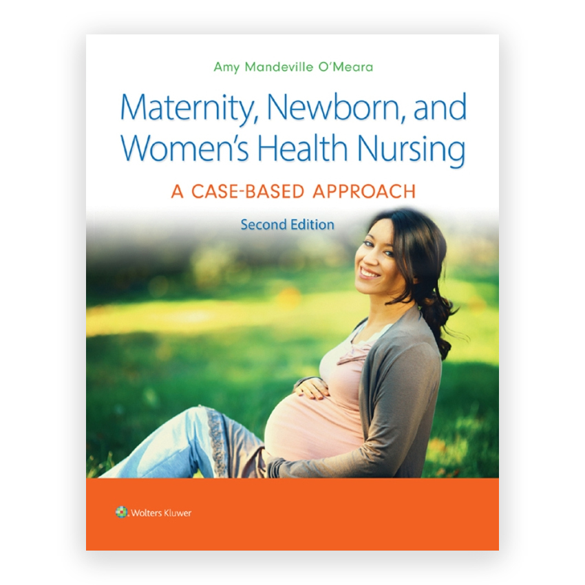 Maternity Newborn and Women's Health Nursing 2nd edition by OMeara