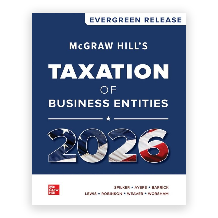 McGraw Hill's Taxation of Business Entities 2026 1st edition by Spilker