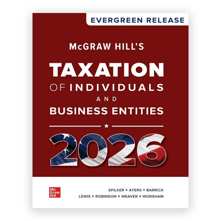 McGraw Hill's Taxation of Individuals and Business Entities 2026 1st edition by Spilker