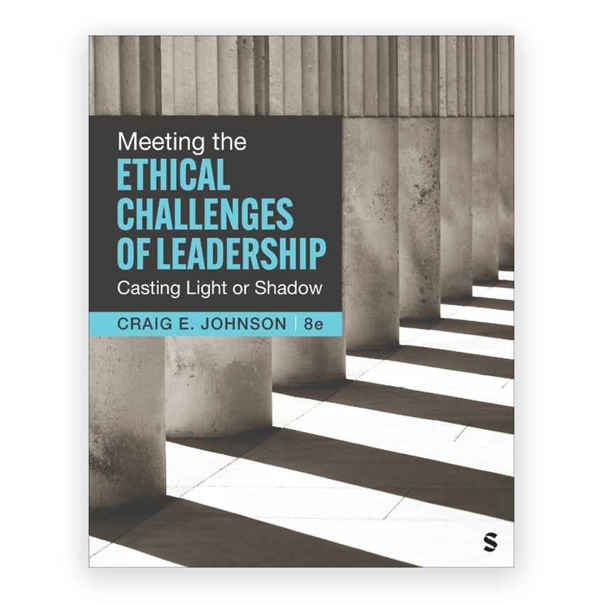 Meeting the Ethical Challenges of Leadership 8th edition by Johnson