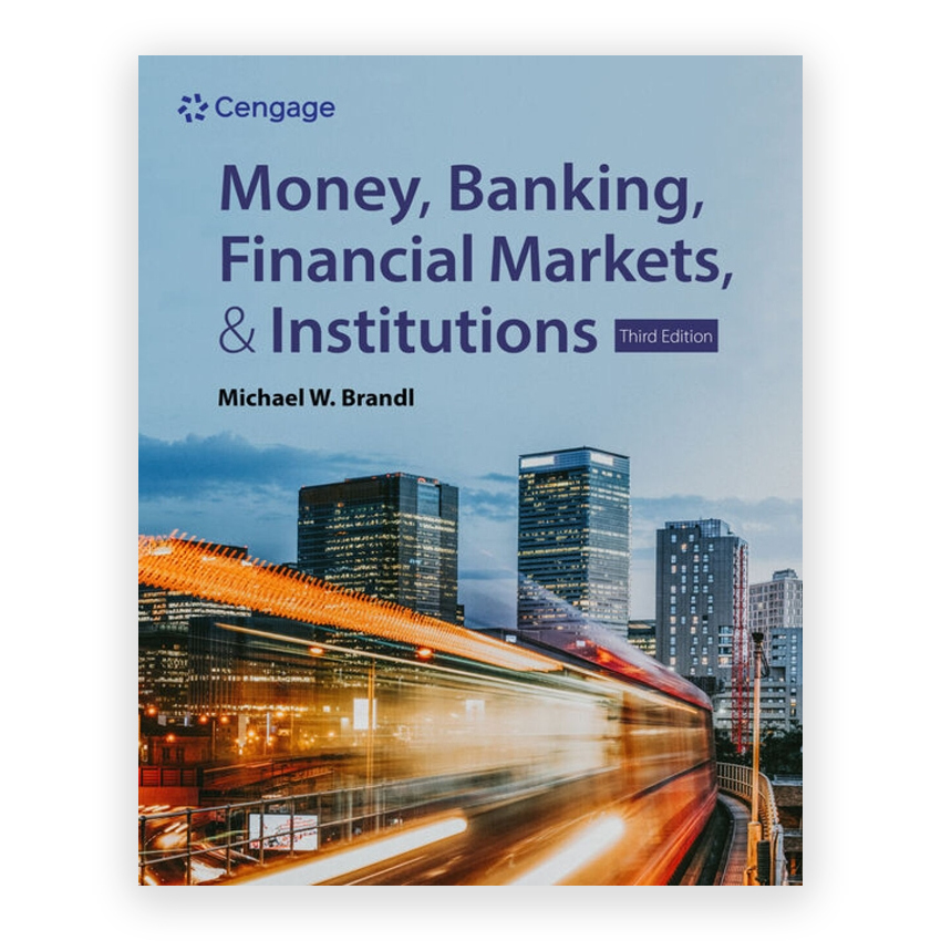 Money Banking Financial Markets & Institutions 3rd edition by Brandl