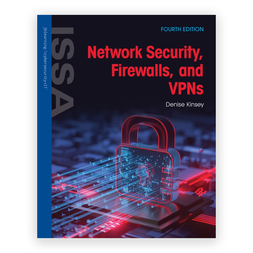 Network Security Firewalls and VPNs 4th edition by Kinsey