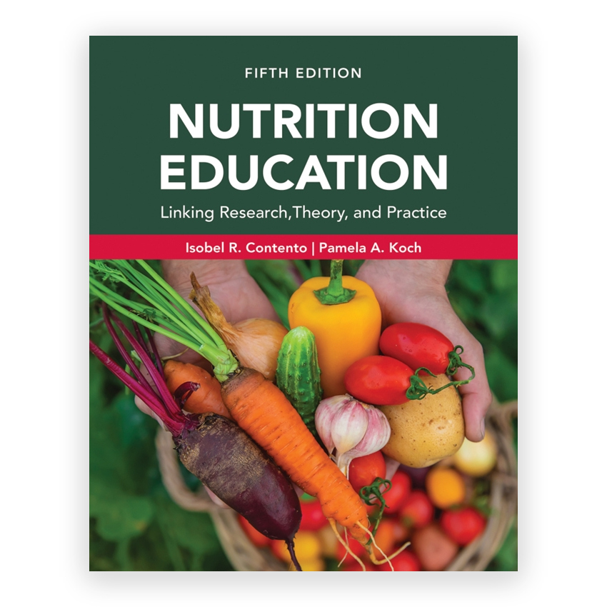 Nutrition Education 5th edition by Contento