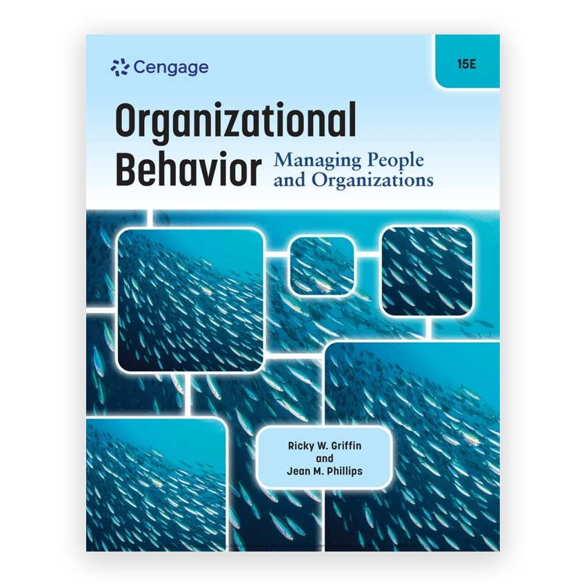 Organizational Behavior - Managing People and Organizations 15th edition by Griffin