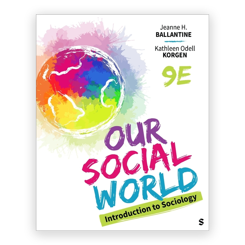 Our Social World 9th edition by Ballantine