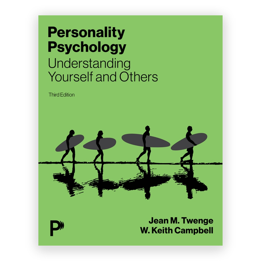 Personality Psychology - Understanding Yourself and Others 3rd edition by Twenge