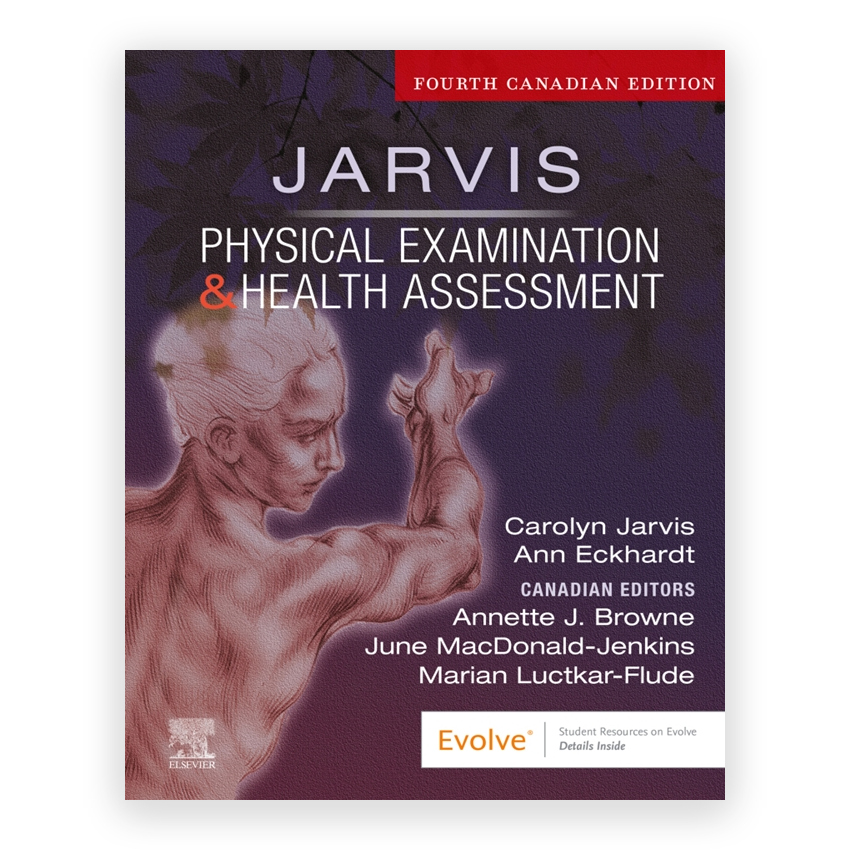 Physical Examination and Health Assessment Canadian Edition 4th edition by Jarvis