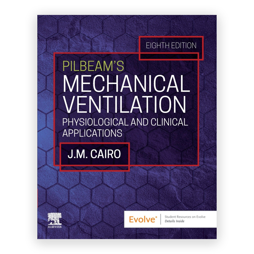 Pilbeam's Mechanical Ventilation 8th edition by Cairo