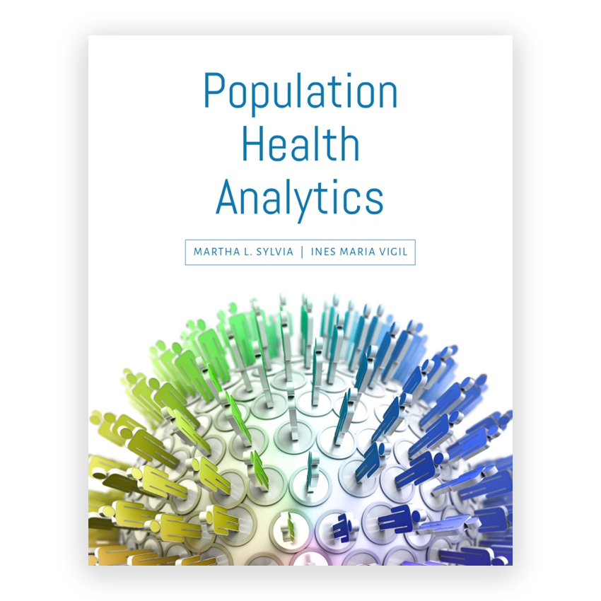 Population Health Analytics 1st edition by Sylvia