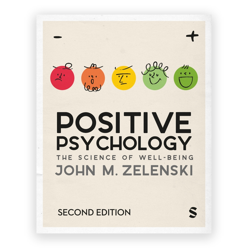 Positive Psychology 2nd edition by Zelenski