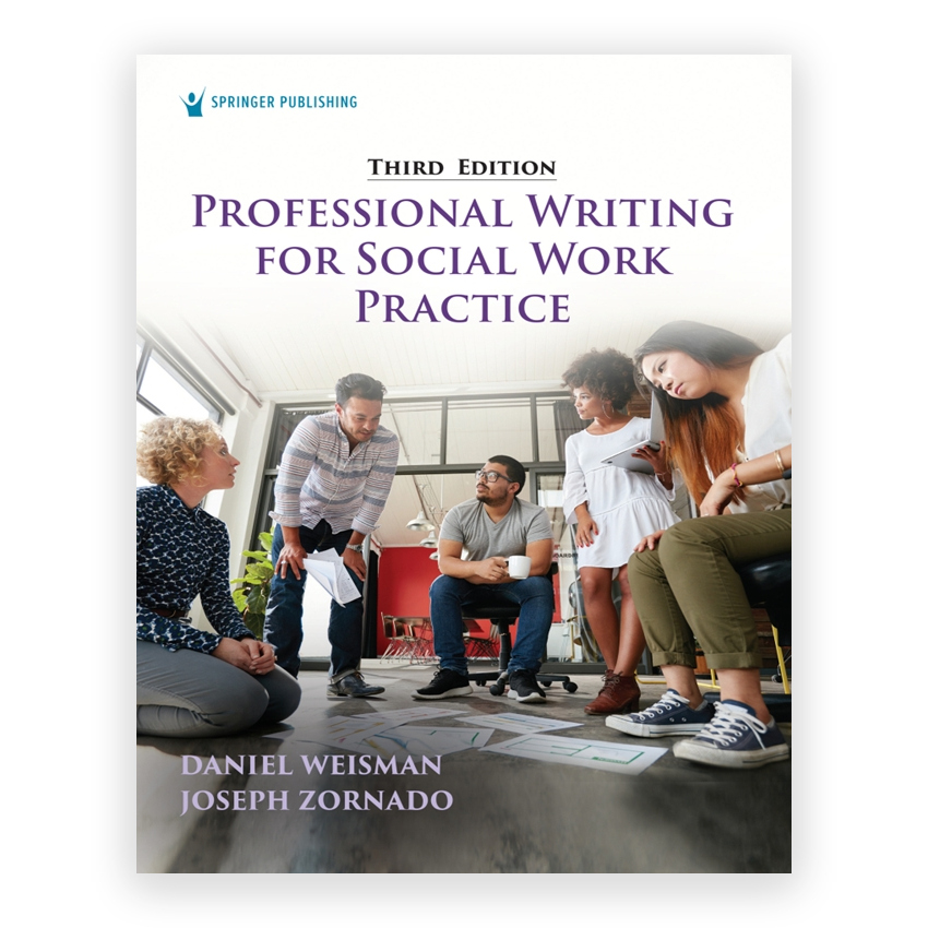 Professional Writing for Social Work Practice 3rd edition by Weisman