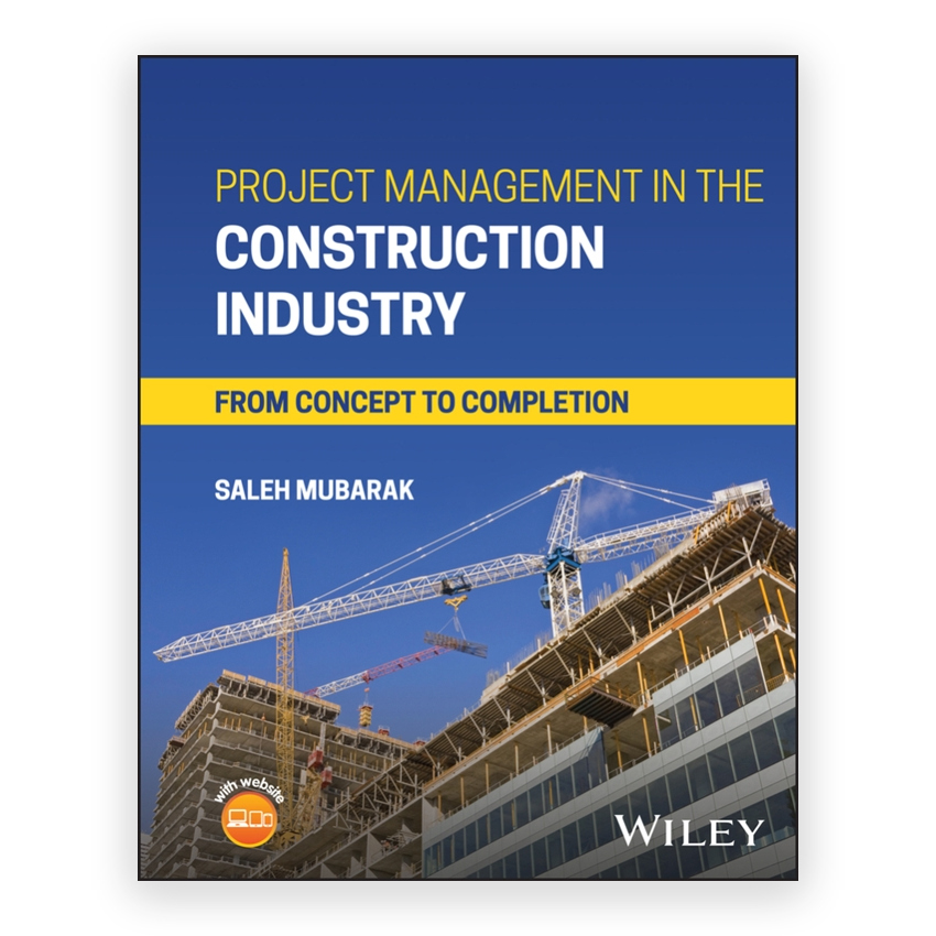 Project Management in the Construction Industry 1st edition by Mubarak