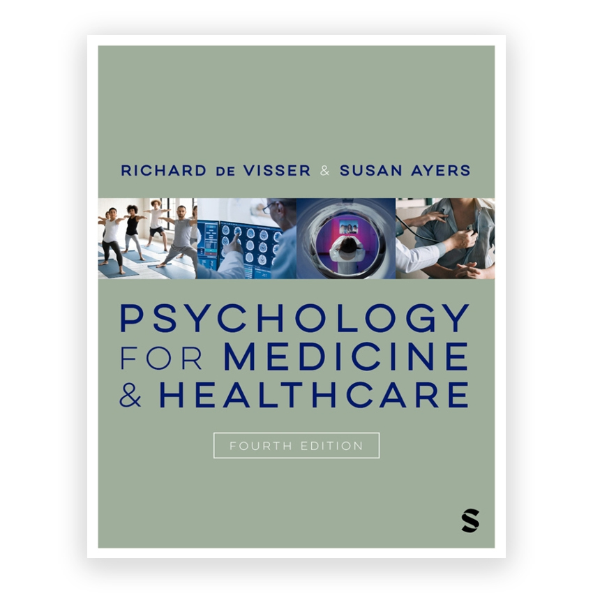 Psychology for Medicine and Healthcare 4th edition by Visser