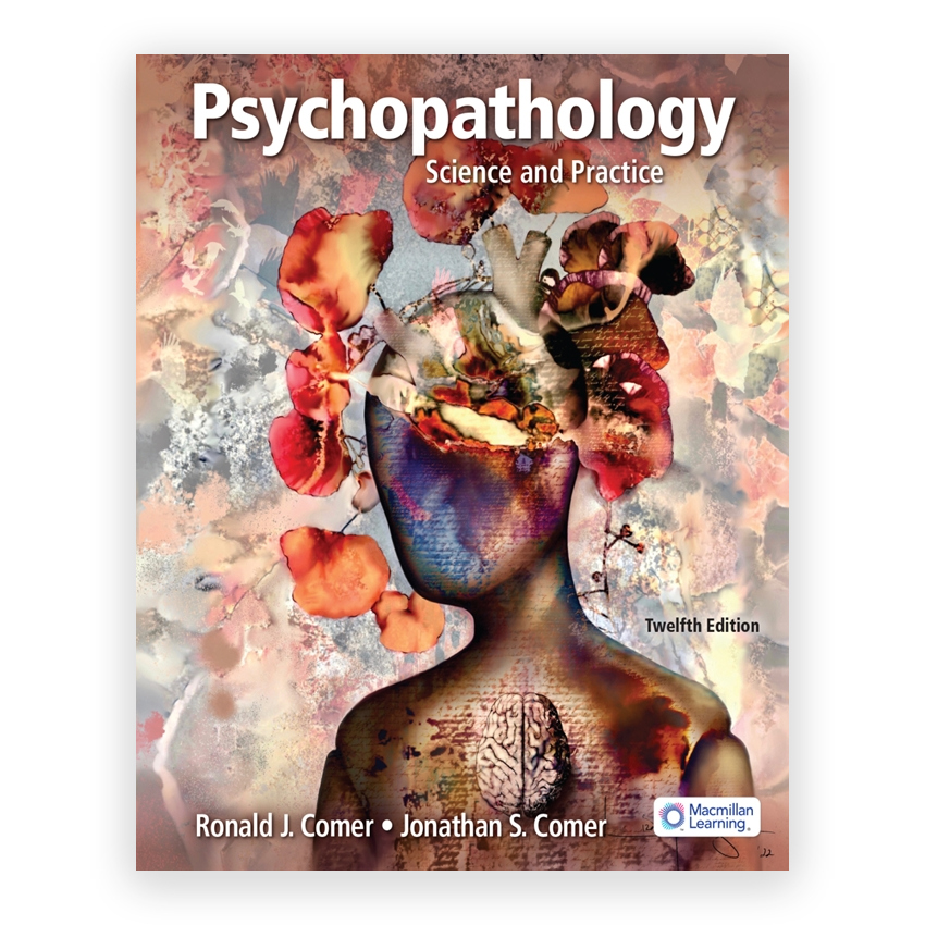 Psychopathology 12th edition by Comer
