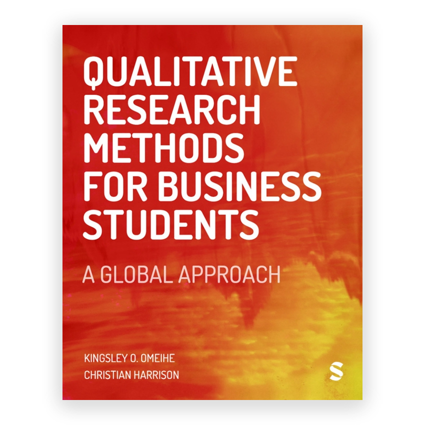 Qualitative Research Methods for Business Students 1st edition by Omeihe