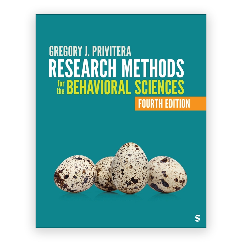 Research Methods for the Behavioral Sciences 4th edition by Privitera