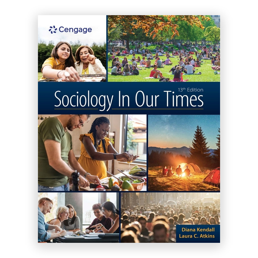Sociology In Our Times 13th edition by Kendall
