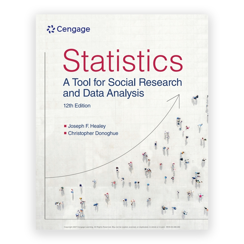 Statistics - A Tool for Social Research and Data Analysis 12th edition by Healey