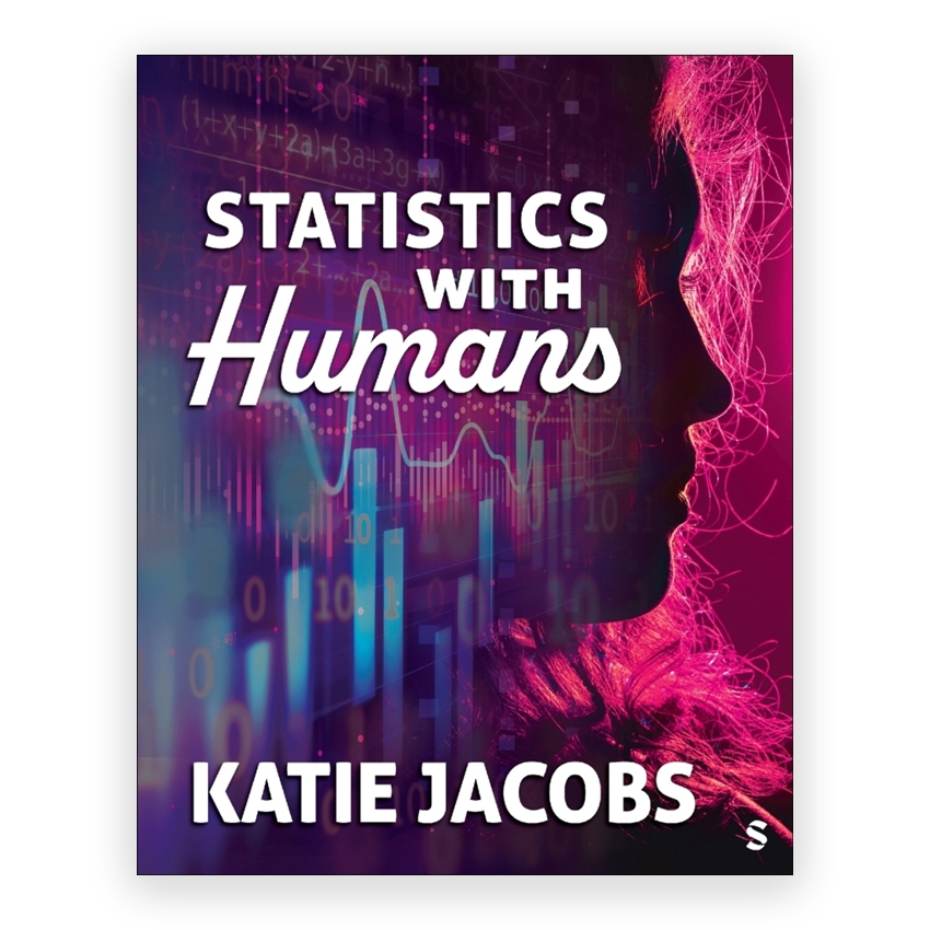 Statistics With Humans 1st edition by Jacobs