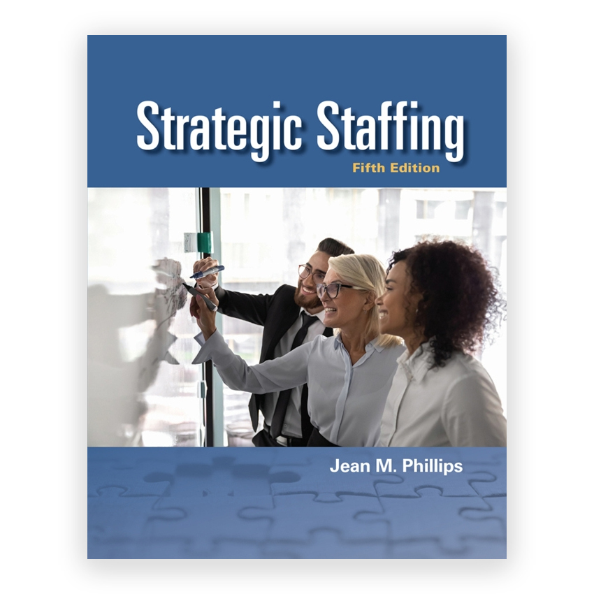 Strategic Staffing 5th edition by Phillips
