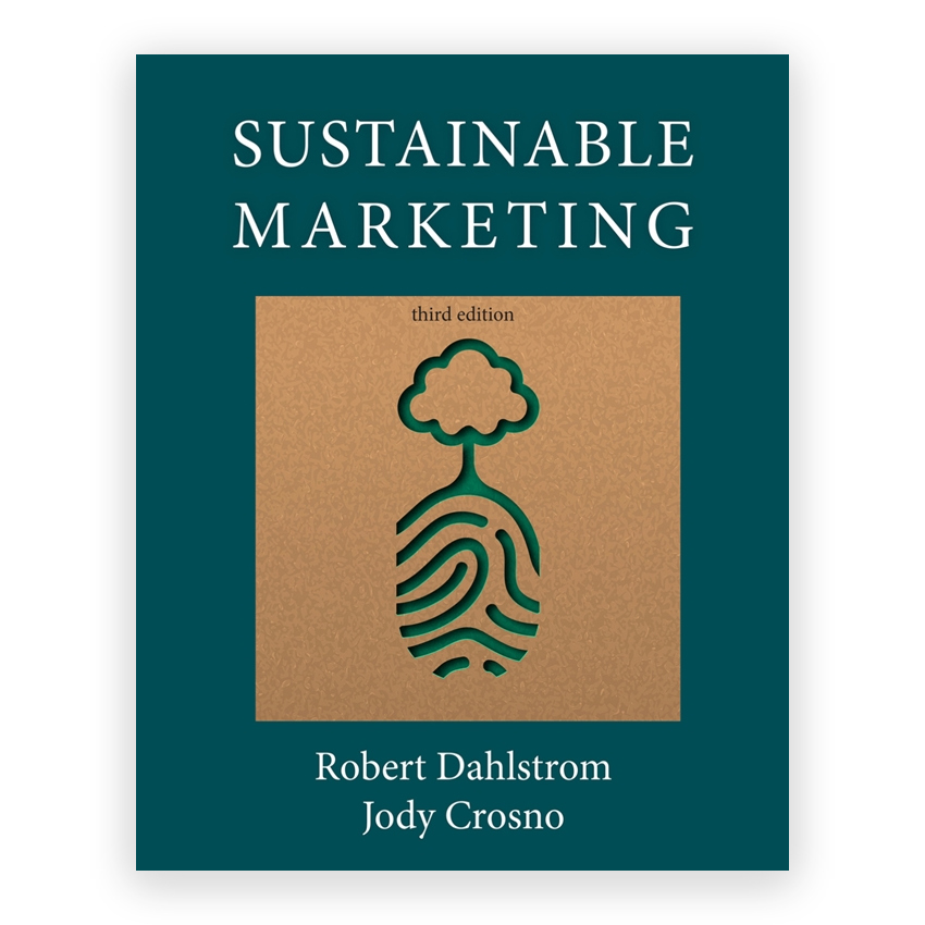 Sustainable Marketing 3rd edition by Dahlstrom