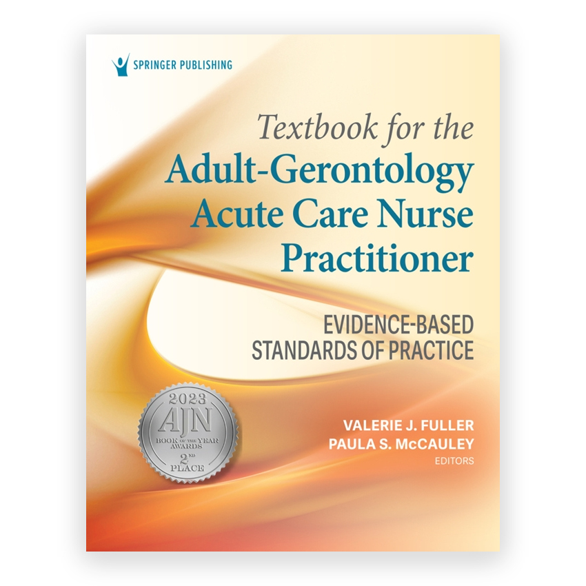 Textbook for the Adult - Gerontology Acute Care Nurse Practitioner 1st edition by Fuller