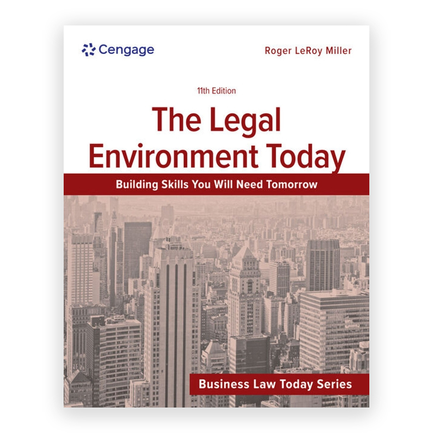 The Legal Environment Today 11th edition by Miller