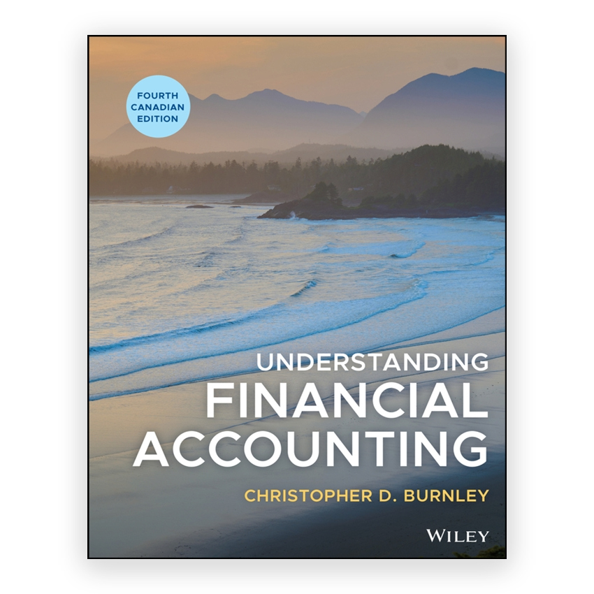 Understanding Financial Accounting Canadian Edition 4th edition by Burnley