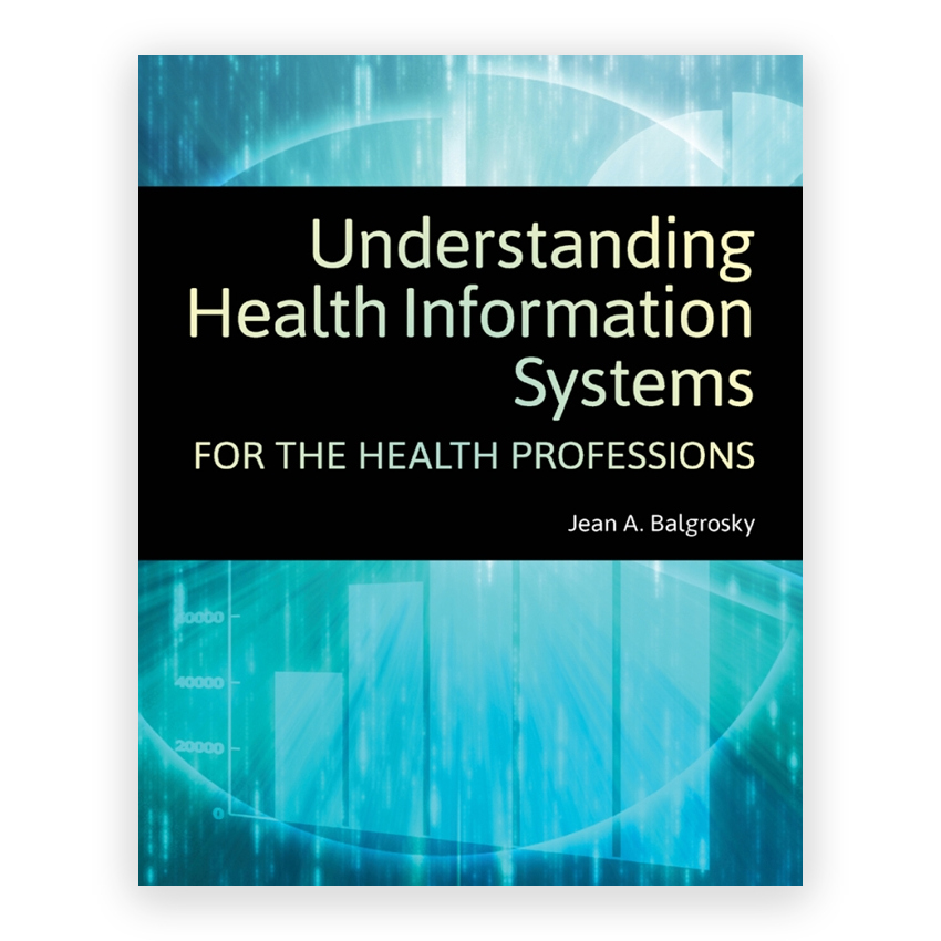 Understanding Health Information Systems 1st edition by Balgrosky
