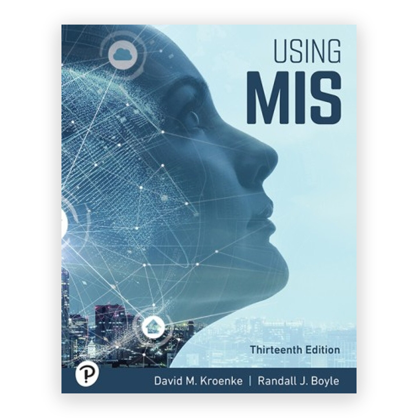 Using MIS 13th edition by Kroenke