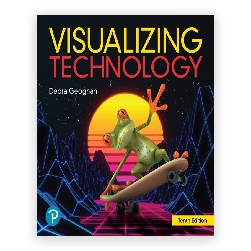 Visualizing Technology 10th edition by Geoghan