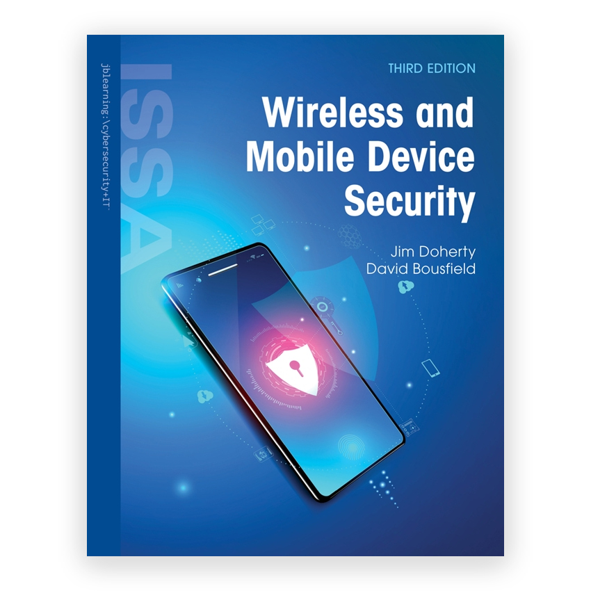 Wireless and Mobile Device Security 3rd edition by Doherty